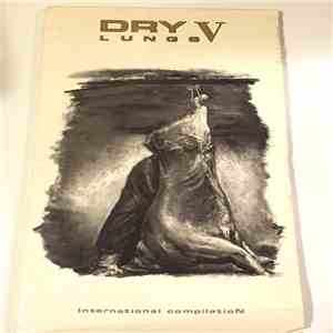 Various - Dry Lungs V