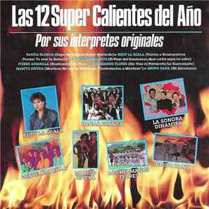 Various - Las 12 Super Calientes Del Año: Por Sus Interpretes Originales