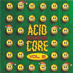 Various - Sound Of Acid Core Vol 5