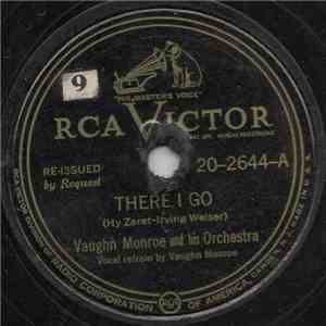 Vaughn Monroe And His Orchestra - There I Go / G'Bye Now