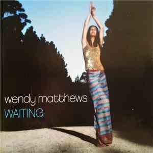 Wendy Matthews - Waiting