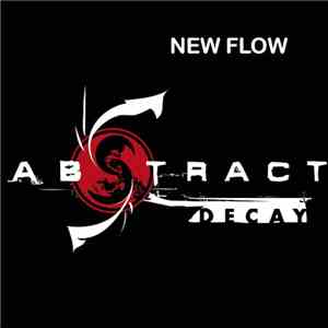 Abstract Decay - New Flow