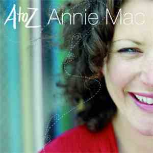 Annie Mac - A To Z
