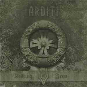 Arditi - Destiny Of Iron