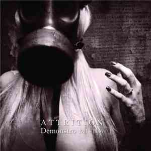 Attrition - Demonstro 1981-86