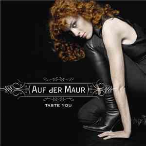 Auf der Maur - Taste You