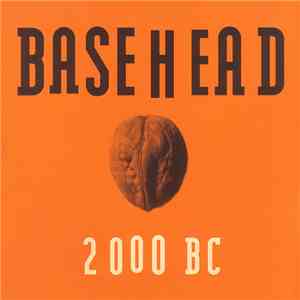 Basehead - 2000 BC