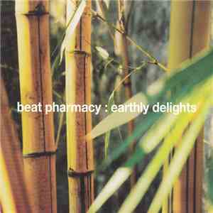 Beat Pharmacy - Earthly Delights