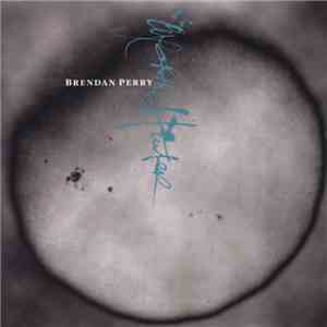 Brendan Perry - Eye Of The Hunter