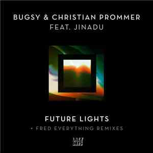 Bugsy , Christian Prommer - Future Lights