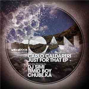 Carlo Caldareri - Just For That EP