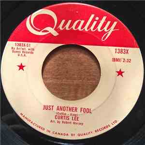 Curtis Lee - Just Another Fool / A Night At Daddy Gee's