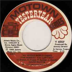 David Ruffin - My Whole World Ended (The Moment You Left Me) / I've Lost Ev ...