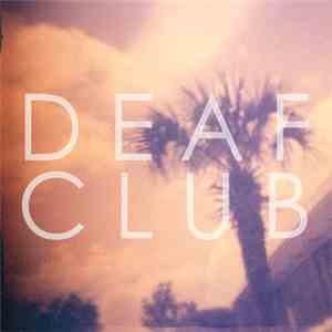 Deaf Club - Lull
