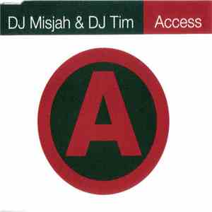 DJ Misjah & DJ Tim - Access