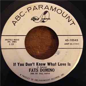 Fats Domino - If You Don't Know What Love Is