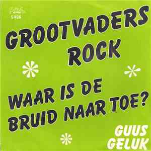 Guus Geluk - Grootvaders Rock