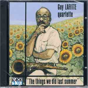 Guy Lafitte - TheThings We Did Last Summer