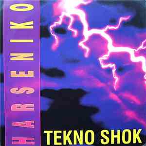 Harseniko - Tekno Shok