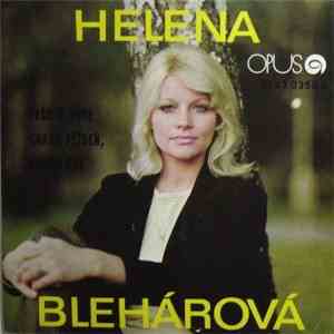 Helena Blehárová - Tvár V Dave / Čakám Týždeň, Čakám Rok