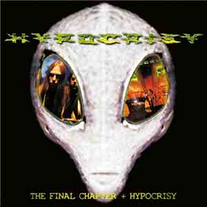 Hypocrisy - The Final Chapter + Hypocrisy