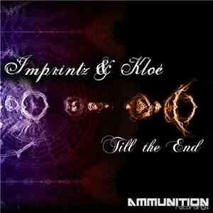 Imprintz & Kloé - Till The End EP