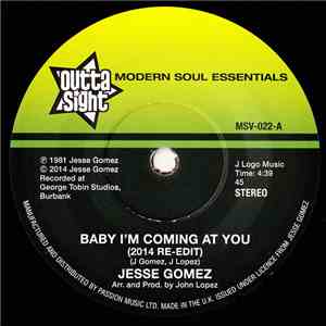 Jesse Gomez - Baby I’m Coming At You