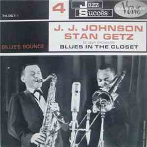 J.J. Johnson, Stan Getz - Blues In The Closet