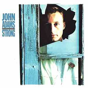 John Adams - Strong