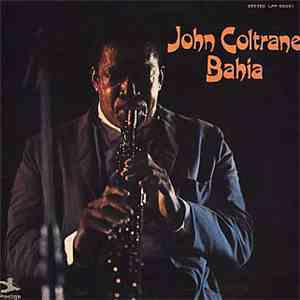 John Coltrane - Bahia
