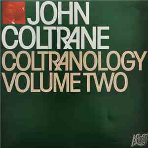 John Coltrane - Coltranology Volume Two