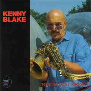 Kenny Blake  - Since You Asked