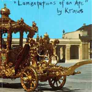 Kraus  - Lamentations Of An Ape