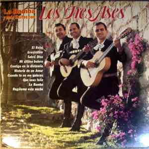 Los Tres Ases - LA Bamba Y Mas Exitos Co Los Tres Ases