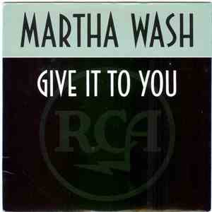 Martha Wash - Give It To You