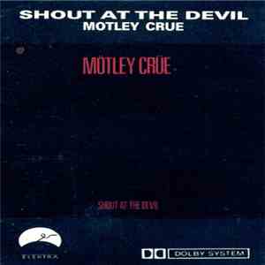 Mötley Crüe - Shout At The Devil