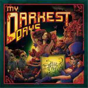 My Darkest Days - Sick And Twisted Affair