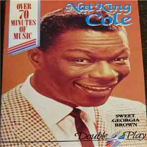 Nat King Cole - Sweet Georgia Brown