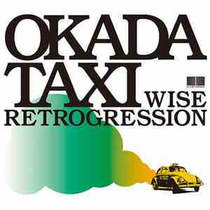 Okada Taxi - Wise Retrogression