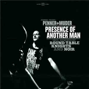 Penner+Muder - Presence Of Another Man