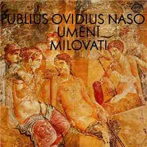 Publius Ovidius Naso, Miloš Kopecký, Irena Kačírková - Umění Milovat
