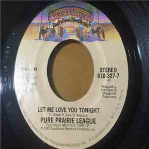 Pure Prairie League - Let Me Love You Tonight