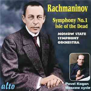 Rachmaninov / Moscow State Symphony Orchestra, Pavel Kogan - Symphony No. 1 ...