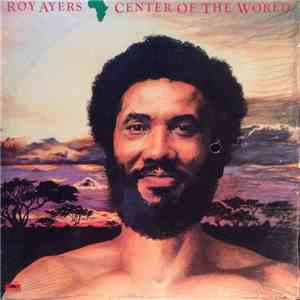 Roy Ayers - Africa, Center Of The World