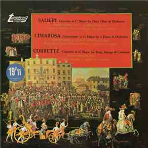 Salieri, Cimarosa, Corrette - Concertos