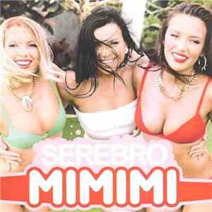 Serebro - Mi Mi Mi
