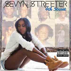 Sevyn Streeter - 4th Street