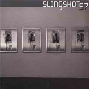 Slingshot 57 - Slingshot 57