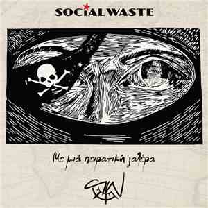 Social Waste - Με Μια Πειρατική Γαλέρα