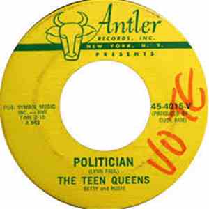 Teen Queens - Politician / I'm A Fool